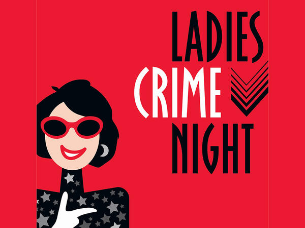 Ladies Crime Night