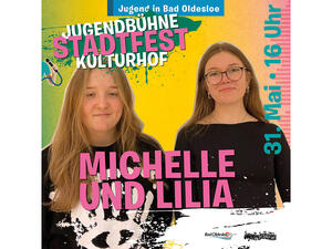 Jugendb&uuml;hne beim Stadtfest 2024: Michelle und Lilia